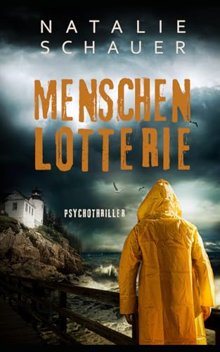 Menschenlotterie: Psychothriller