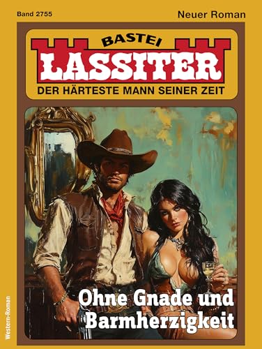 Lassiter 2755: Ohne Gnade und Barmherzigkeit