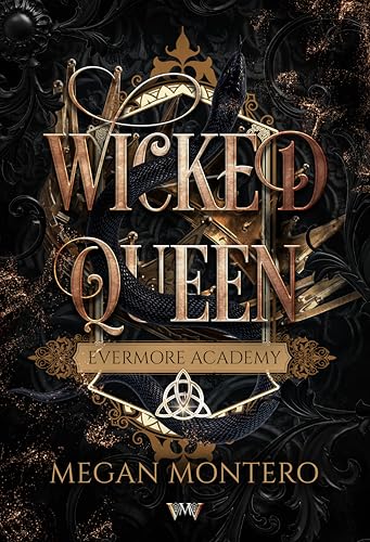 Wicked Queen: Academy deutsch (Evermore Academy 5)
