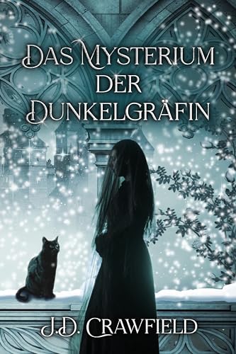 Das Mysterium der Dunkelgräfin