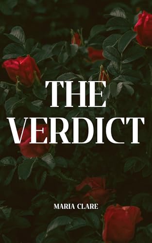 The Verdict (My Achilles' Heel Book 1)