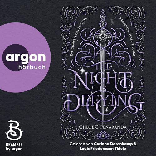 The Night is Defying. Die dunkelsten Nächte brauchen süße Träume: Die Nytefall-Trilogie - Band 2