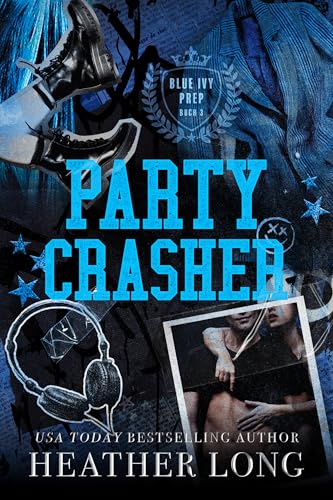 Partycrasher (Blue Ivy Prep 3)
