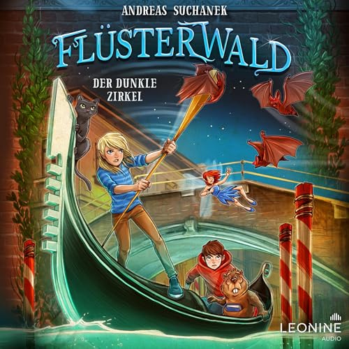 Der dunkle Zirkel: Flüsterwald, Band 10