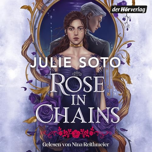 Rose in Chains: Die Evermore-Reihe, Band 1