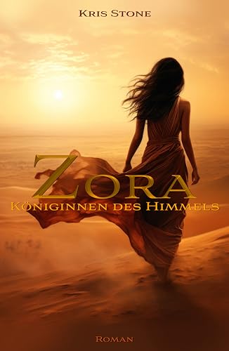 Zora: Königinnen des Himmels