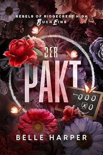 Der Pakt: Die Rebellen von Ridgecrest