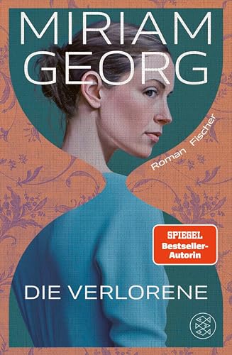 Die Verlorene: Der neue fesselnde Roman der Autorin von Elbleuchten