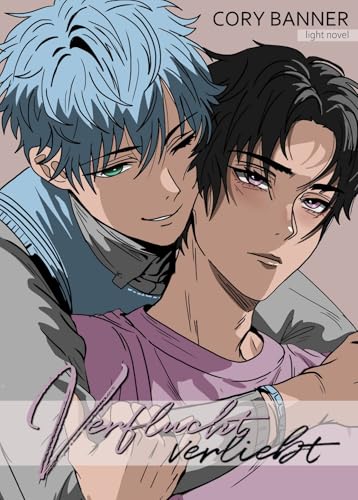 Verflucht verliebt: Spicy Light Novel Einzelband