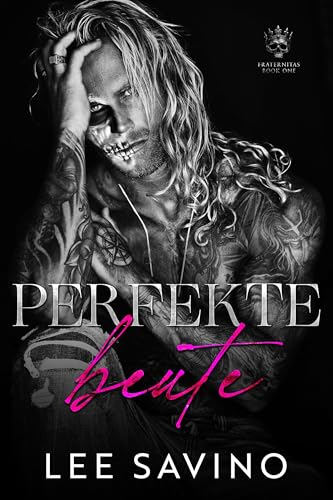 Perfekte Beute (Fraternitas 1)