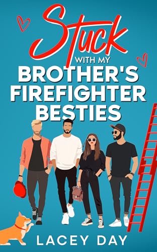 Stuck with my Brother's Firefighter Besties: A Spicy Small Town Reverse Harem Romance (Men of Medford)