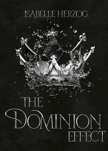 The Dominion Effect: (Prequel Part 2)