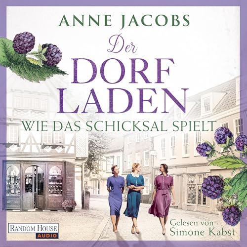 Wie das Schicksal spielt: Die Dorfladen-Saga, Band 3