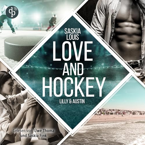 Love and Hockey - Lilly & Austin: L.A. Hawks Eishockey, Band 6