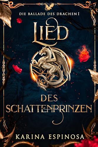 Lied des Schattenprinzen (Die Ballade des Drachen 1)