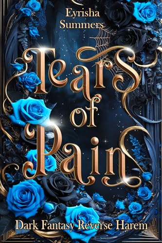 Tears of Pain: Dark Fantasy Reverse Harem (Tears - Reihe Teil 1 2)