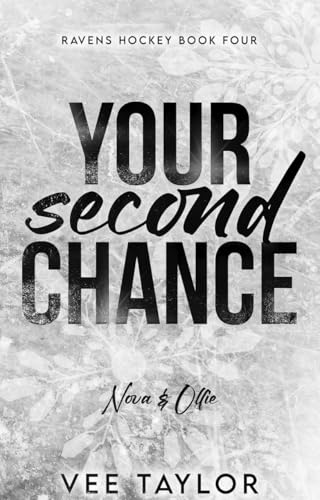 Your Second Chance (Ravens Hockey Book 4)