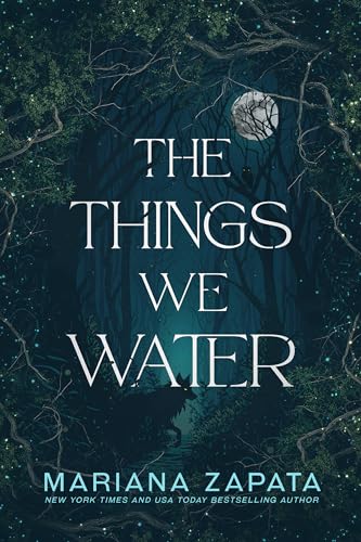 The Things We Water