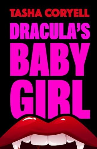 Dracula’s Baby Girl 