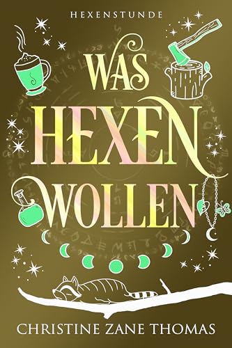 Was Hexen wollen (Hexenstunde 7)