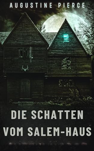 Die Schatten vom Salem-Haus: Dunkles Reich Buch 5