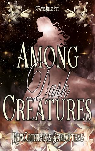 Among Dark Creatures: Erwählte des Schattens