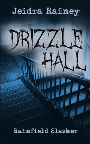 Drizzle Hall