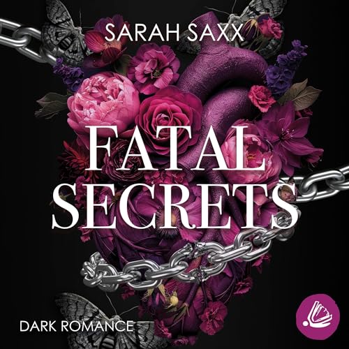 Fatal Secrets : Dark Hunt Dilogie, Band 1