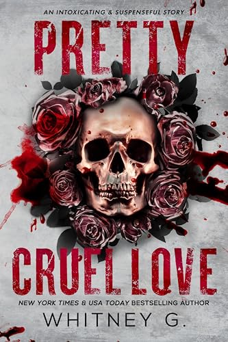Pretty Cruel Love: A Spicy & Intoxicating Romantic Suspense
