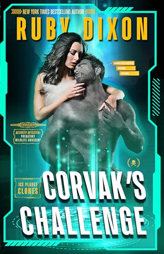 Corvak's Challenge (Ice Planet Clones Book 4)