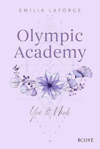 Olympic Academy 1: Yvi & Nick: Spicy Sports Romance an einer Olympischen Akademie