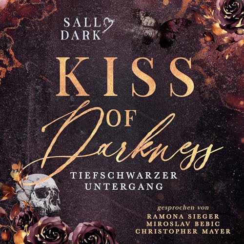 Kiss of Darkness - Tiefschwarzer Untergang: Darkness, Band 3