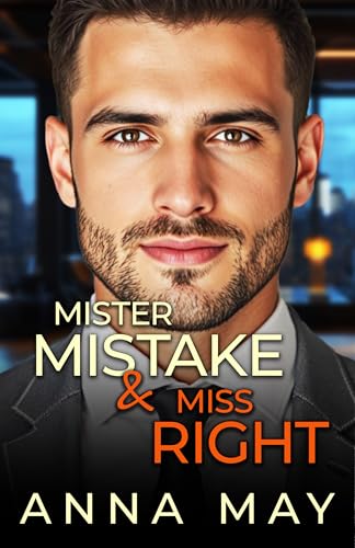Mister Mistake & Miss Right: Versehentliches Date mit dem Boss (Wedding Games 4)