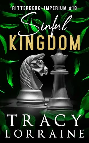 Ritterberg-Imperium: Sinful Kingdom: Eine dunkle Highschool-Romanze voller Mafiamitglieder und Mobbing