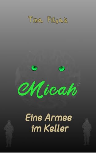 Eine Armee im Keller (MICAH 53)