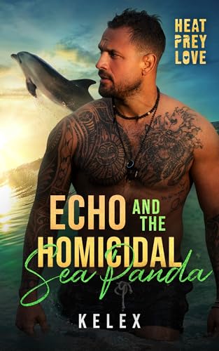 Echo and the Homicidal Sea Panda
