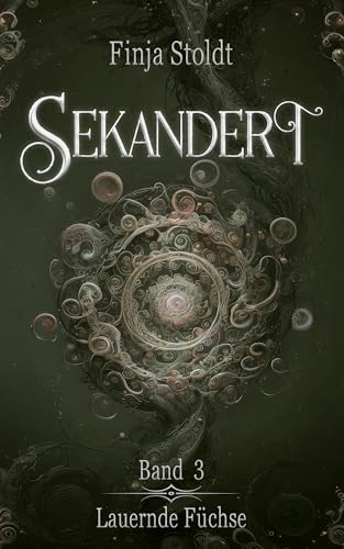 Sekandert - Lauernde Füchse: Band 3