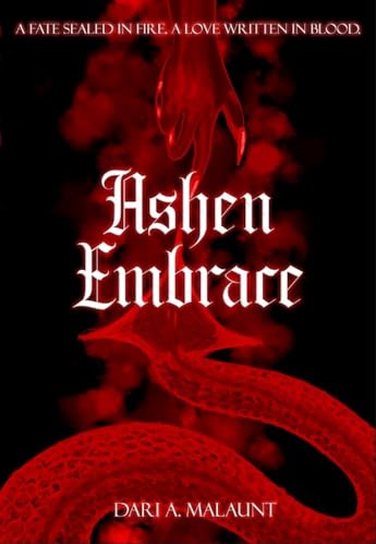 Ashen Embrace (Divine Destinies (A Dark Fantasy Saga) Book 3)