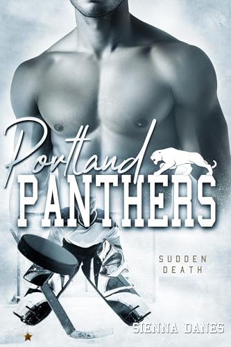 Portland Panther: Sudden Death (Portland Eishockey Reihe 7)