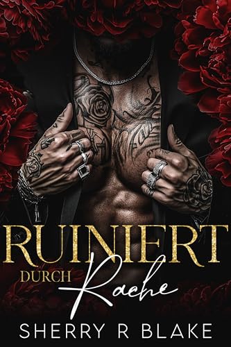 Ruiniert Durch Rache: Von Feinden Zu Liebenden Mafia Liebesroman (Feretti-Syndikat-Serie 1)