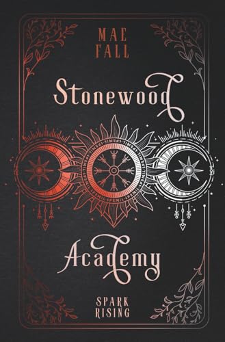 Stonewood Academy: Spark Rising