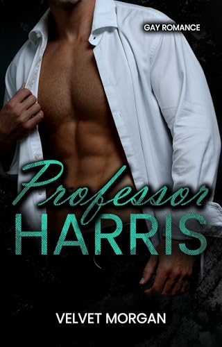 Professor Harris : (Wounded Heroes)