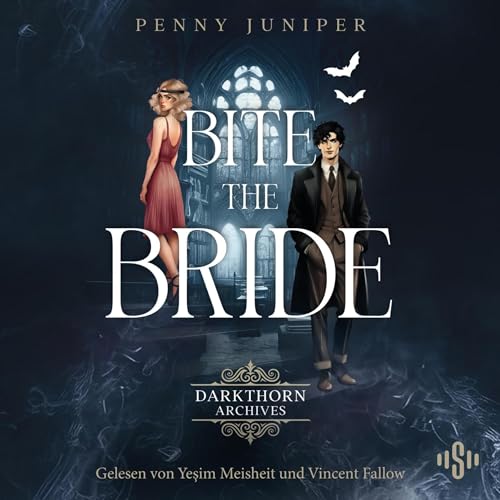 Bite the Bride (Darkthorn Archives 1): Spicy Fantasy RomCom im Schottland der 1920er Jahre