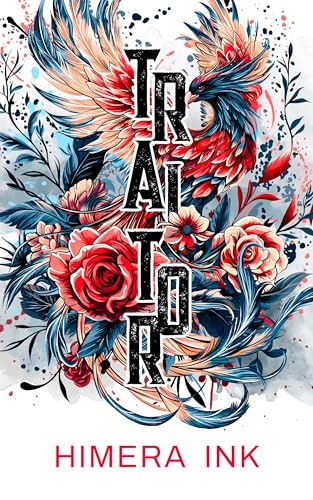Traitor: A Second Chance Dark MC Romance (Iron Vultures MC 1)