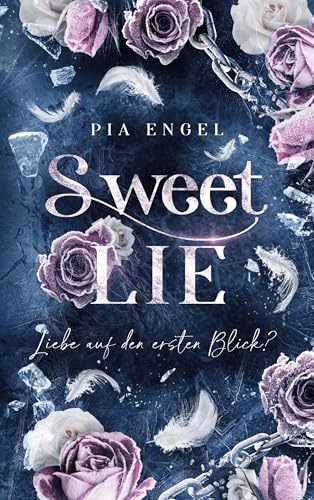 Sweet lie: Liebe auf den ersten Blick?
