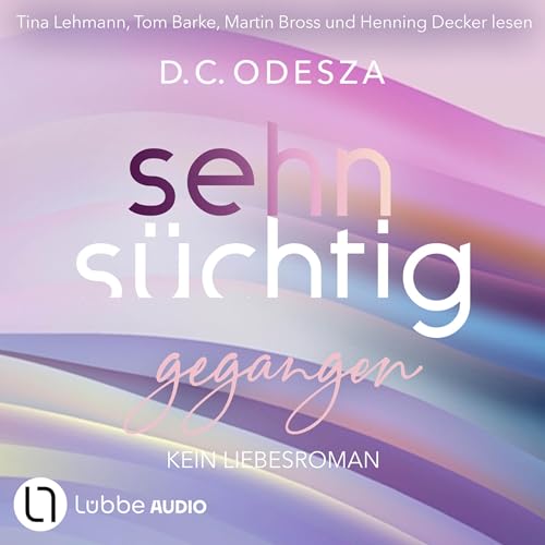 Sehnsüchtig - Gegangen: Sehnsüchtig, Teil 6