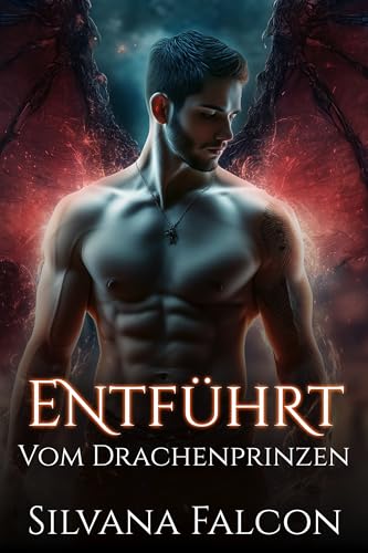 Entführt vom Drachenprinzen (Schicksalsflammen 1)