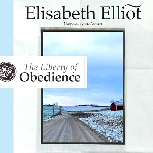 The Liberty of Obedience: Some Thoughts on Christian Conduct and Service