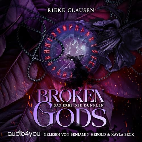 Broken Gods - Das Erbe der Dunklen: Broken Gods Dilogie, Band 1