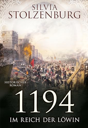 1194: Im Reich der Löwin (Kreuzzüge 2)